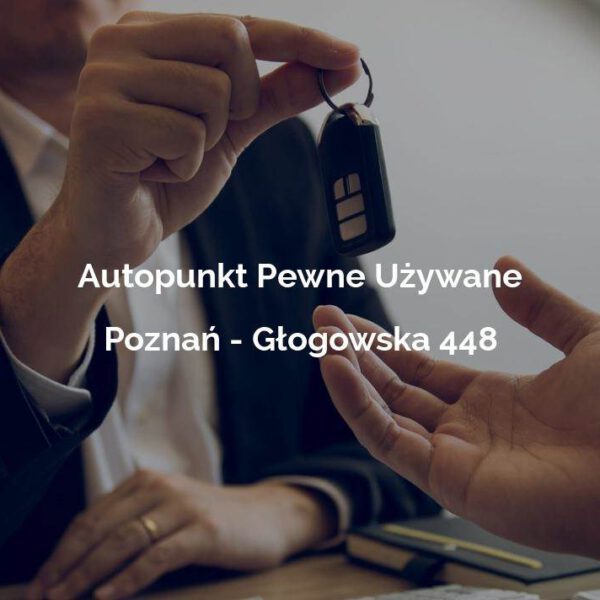 Autopunkt Pewne Używane - Poznań