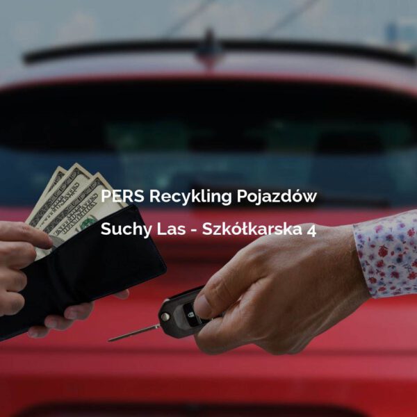 PERS Recykling Pojazdów - Suchy Las